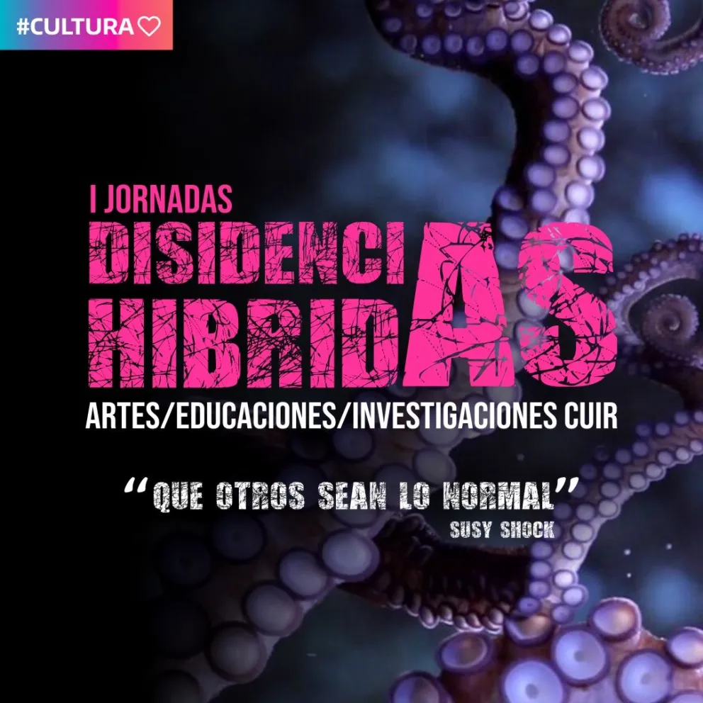 I Jornadas Disidencias Híbridas en el Auditorium