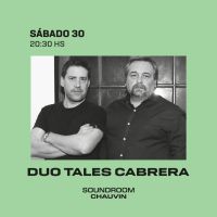 El dúo Tales Cabrera celebra 25 años en Chauvin Soundroom