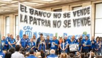 Reunieron un millón de firmas contra la privatización del Banco Nación